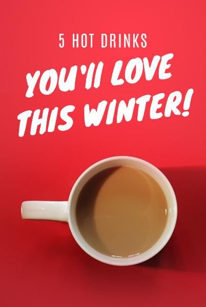 hot drinks, hot drink, recommend, Warm Winter Pinterest Post Template