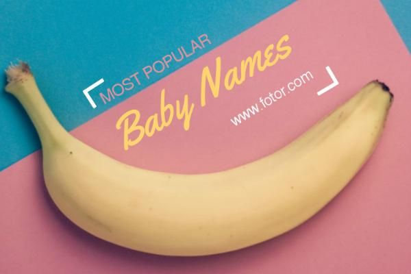 最受欢迎的婴儿名字 博客封面