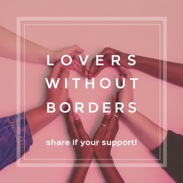 valentine, lovers, couple, Love Without Borders Instagram Post Template
