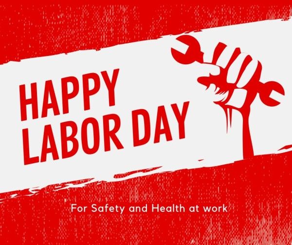 safety, helath, home, Red Happy Labor Day Facebook Post Template