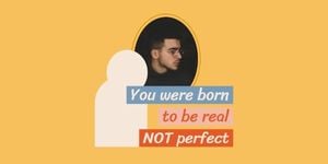 real, portrait, encouragement, Born This Way Twitter Post Template