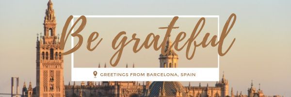 postcard, card, spanish, Be Grateful Email Header Template