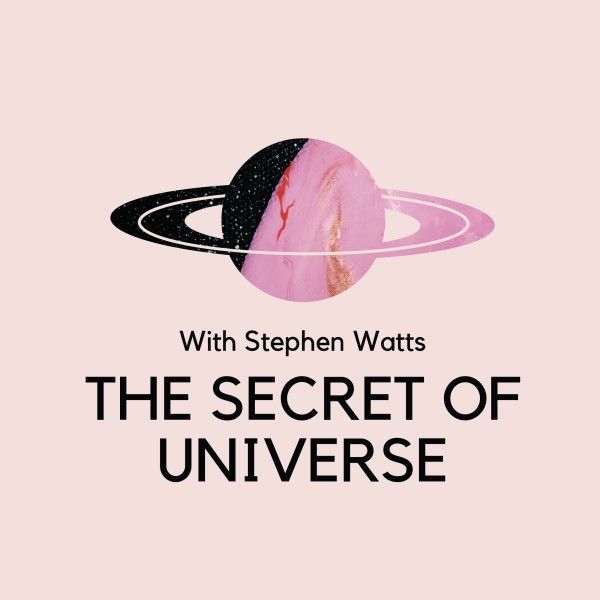 quotes, star, photo, Pink Satellite The Secret Of Universe Podcast Cover Template