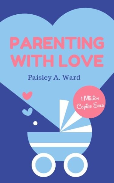 heart-shaped, knowledge, education, Parenting With Love Book Cover Template