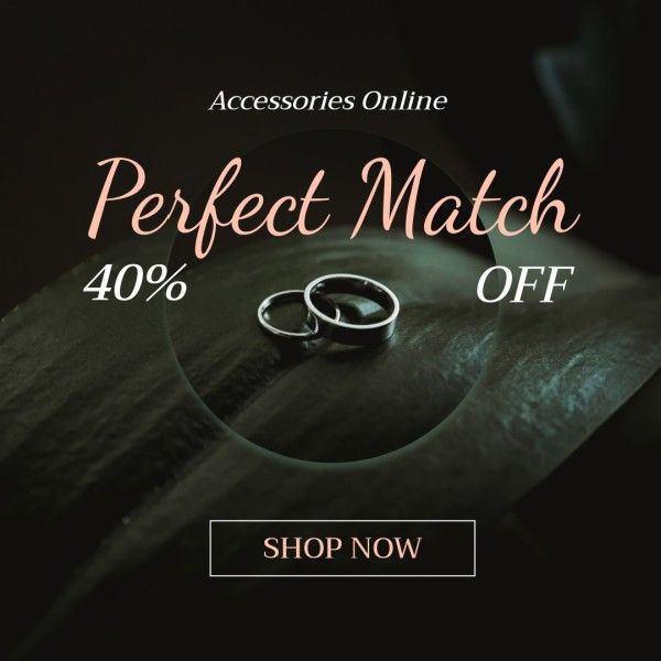 perfect match, accessories, sale, Discount Instagram Ad Template