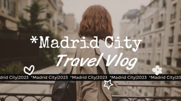 travel vlog, journey, tour, Madrid City Vlog Thumbnail Youtube Thumbnail Template