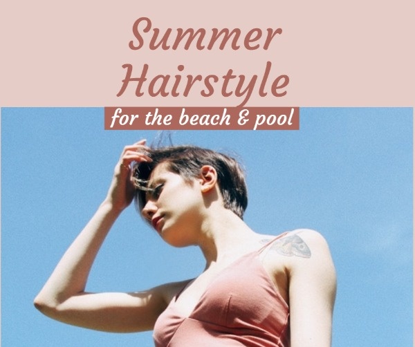 ビーチのための夏のヘアスタイル Facebook投稿