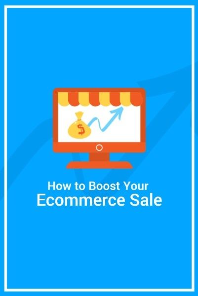 ecommerce sale, ecommerce, promotion, How To Boost Your E-commerce Sale Pinterest Post Template