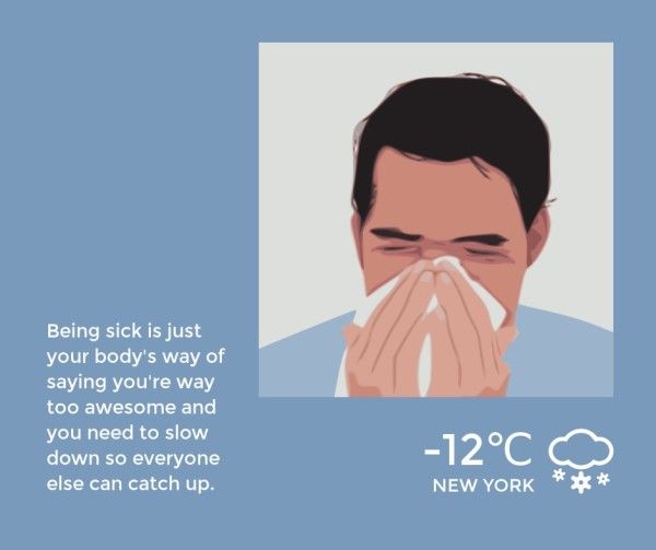sickness, cold, have a cold, Blue Illustration Sick Day Facebook Post Template