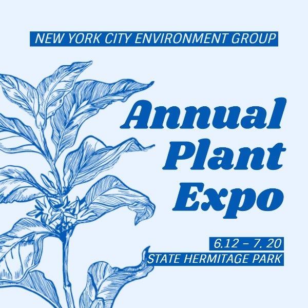 plants, nature, life, Blue Botanical Annual Plant Expo Instagram Post Template