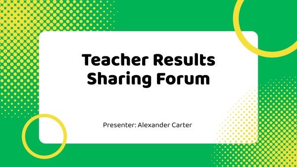 Green And Yellow Abstract Geometric Teacher Results Sharing Forum AI Slides Template