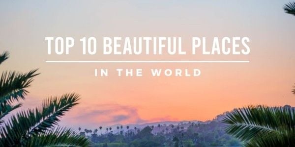 subscribe, video, travel, Beautiful Places In The World Twitter Post Template