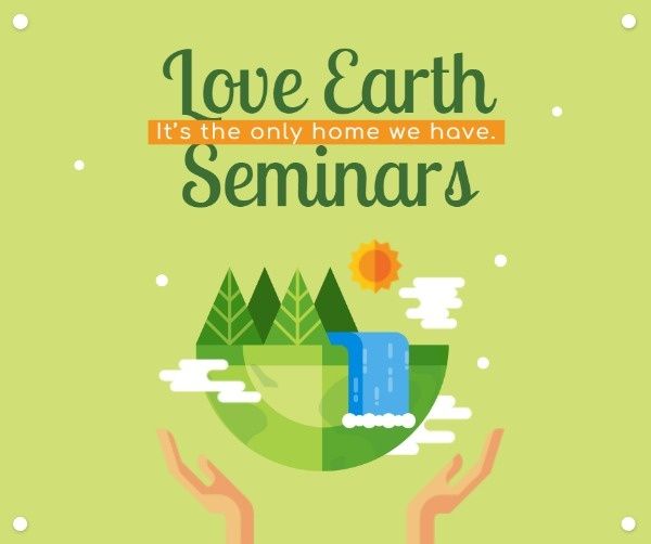seminars, environment, green, Love Earth Seminar Facebook Post Template