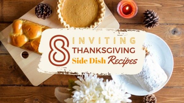 Thanksgiving Side Dish Recipes Youtube Thumbnail