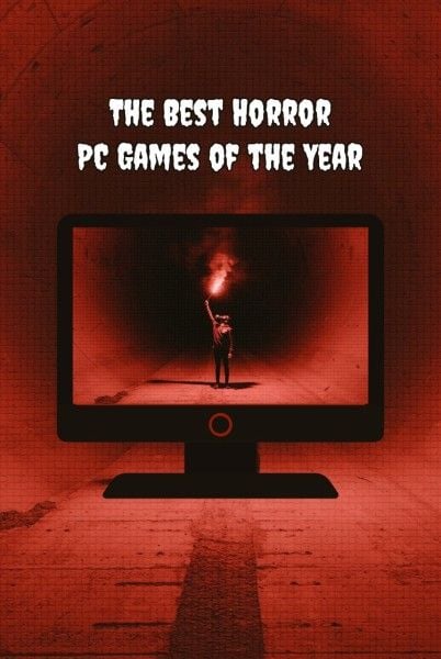 pc game, evaluation, computer game, Horror Games Of The Year Pinterest Post Template