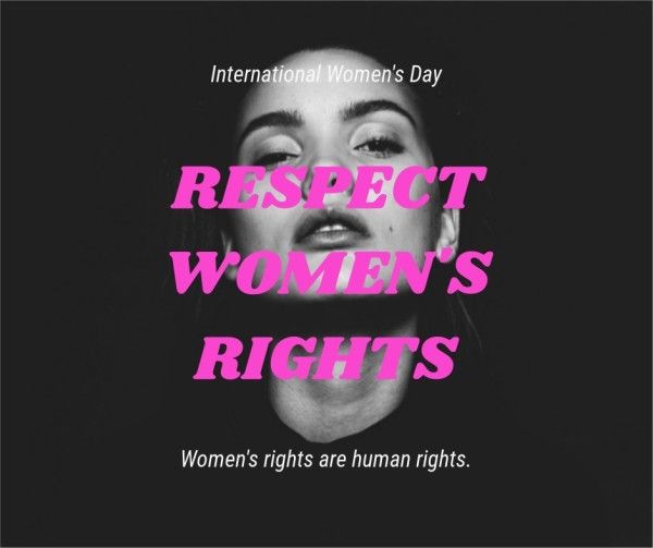 girl, woman, girl power, Black And Pink Respecting Women's Rights Post Facebook Post Template