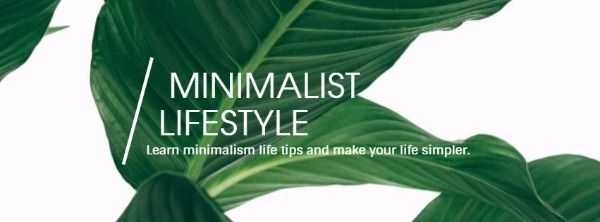 minimalist, minimalist lifestyle, life tips, Green Lifestyle Facebook Cover Template