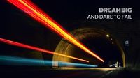 dream, life, light, Dark Tunnel Inspirational Quote Desktop Wallpaper Template