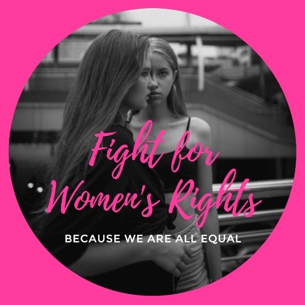 woman, girl power, equality, Pink Fight For Women's Right Instagram Post Template