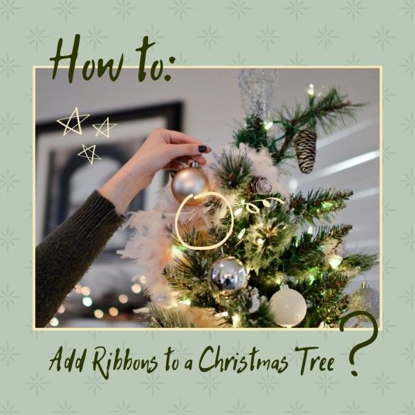 blog, article, holiday, Christmas Tree Decoration Guide Instagram Post Template