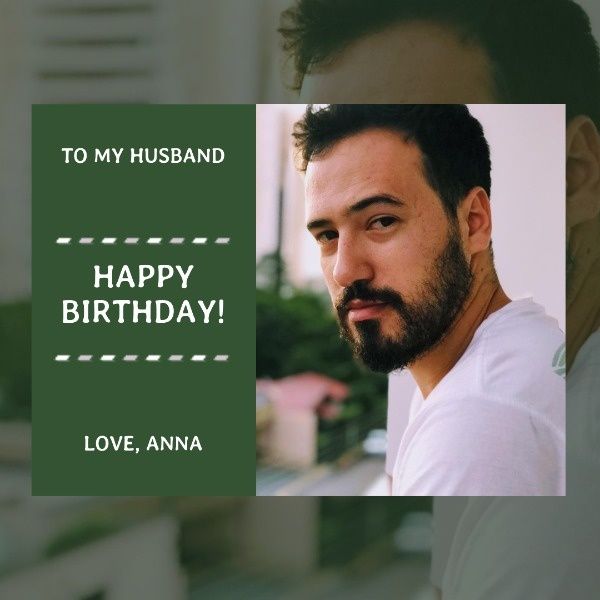 happy birthday, greeting, wishing, Green Birthday Wishes Card For Husband Instagram Post Template