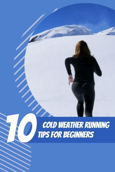 winter, exercise, fitness, Cold Weather Running Tips Pinterest Post Template