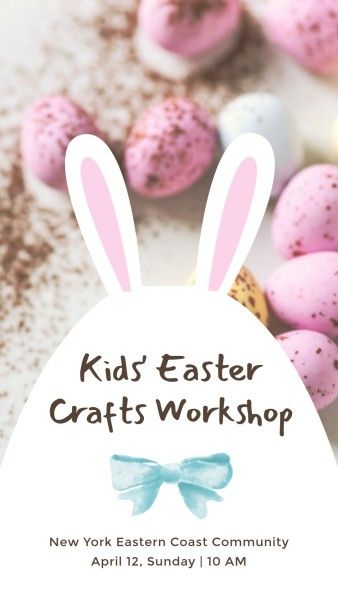 egg, egg hunting, celebrate, Kid's Easter Crafts Workshop Instagram Story Template