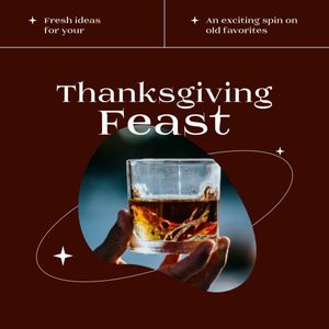Brown Drink Thanksgiving Drink Feast Instagram Post
