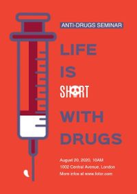 seminar, public health, health, Life Is Short With Drugs Poster Template