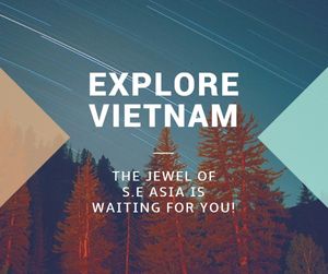explore, inspiration, tour, Vietnam Travel Quote Facebook Post Template
