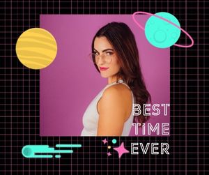 best time ever, quote, fashion, Best Girl Photo Facebook Post Template