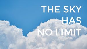 quote, cloudy, cloud, The Sky Has No Limit  Desktop Wallpaper Template