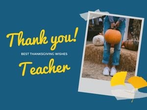 thanksgiving, thankful, autumn, Thanks For Teacher Card Template