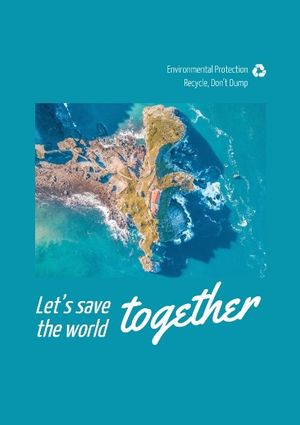 protection, environmental protection, publicity, Save The World Together Poster Template