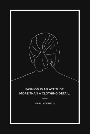 chanel, attitude, fashion icon, Fashion Quote By Karl Lagerfeld Pinterest Post Template
