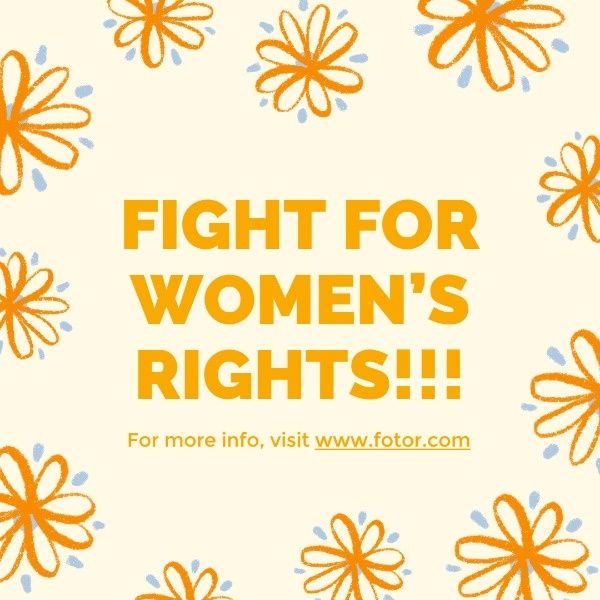 rights, girl, international womens day, Yellow Floral Women's Right Fighting Instagram Post Template