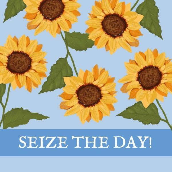 spring, plan, planner, Seize The Day Sunflower Quote Instagram Post Template