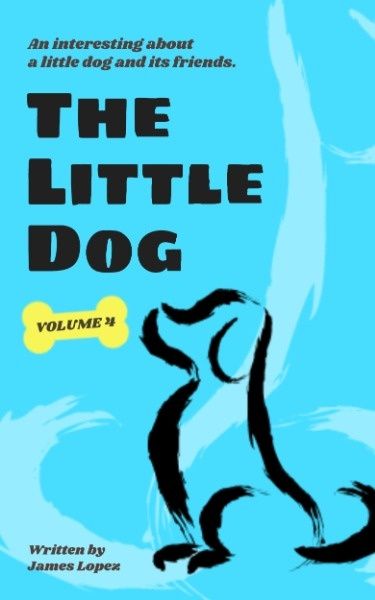 animal, children book, child book, The Little Dog Kid Book Book Cover Template