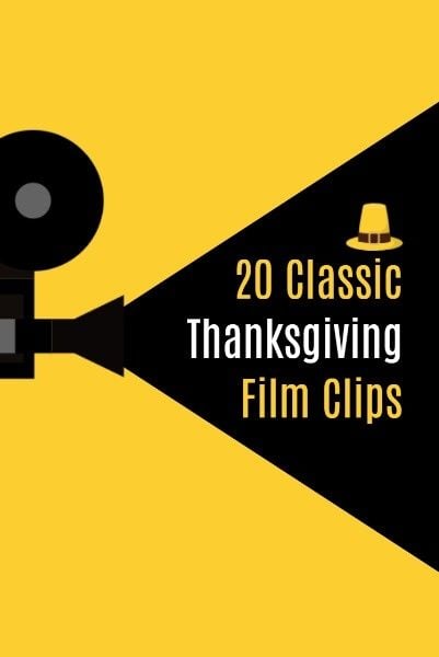 movie, video, entertainment, Thanksgiving Film Clips Pinterest Post Template