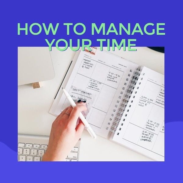 tips, life, tip, How To Manage Your Time Inspiration Instagram Post Template