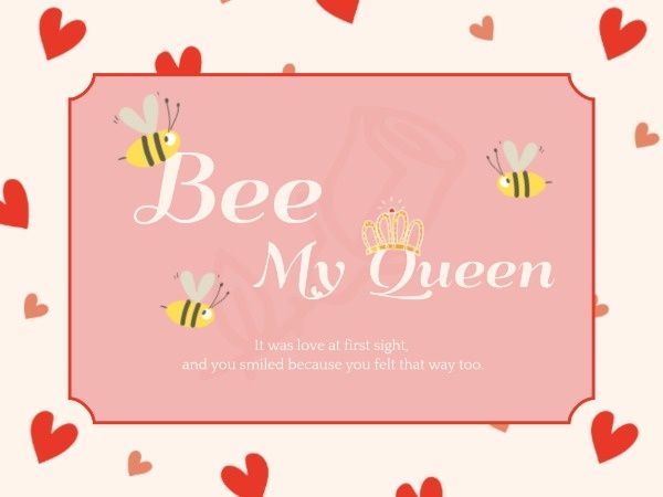 valentine’s day, romantic, event, Bee My Queen Card Template