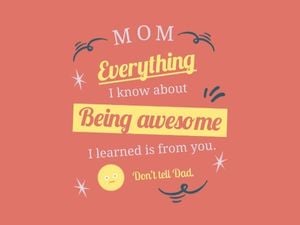 mother's day, mothers day, love, Best Mom Quote Card Template
