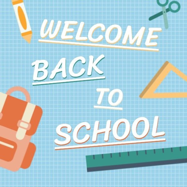 new semester, education, high school, Welcome Back To School  Instagram Post Template