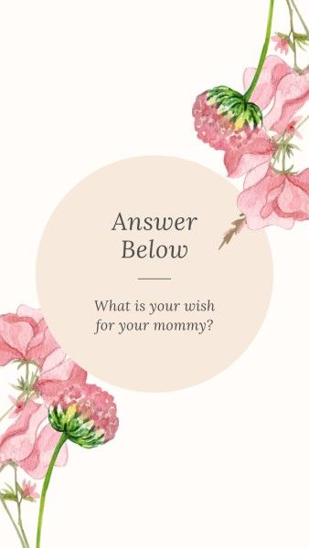 mothers day, mother day, event, White Floral Minimalist Mother's Day Q&A Instagram Story Template