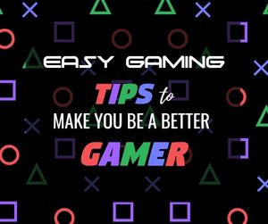 Gaming Tips For Every Gamer Facebook Post