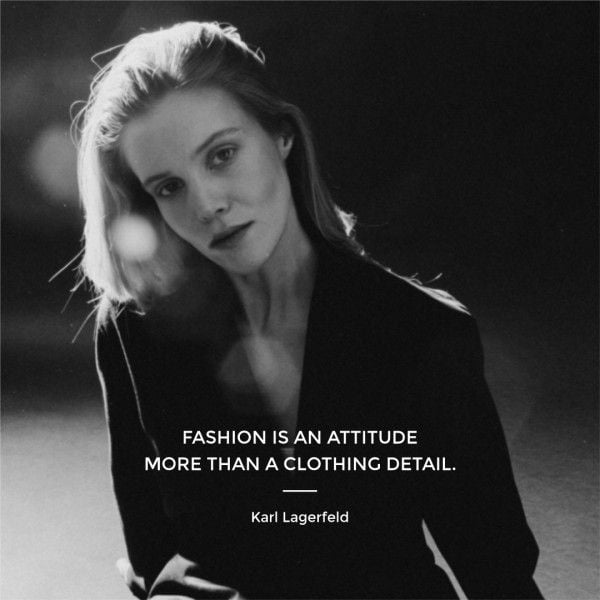 attitude, fashion icon, karl lagerfeld, Black Modern Fashion Quote Instagram Post Template