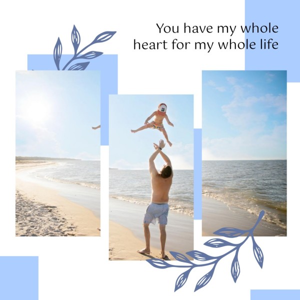 Blue Fathers Day Life Quote Photo Collage