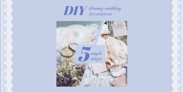 craft, romance, love, DIY Wedding Decoration Twitter Post Template