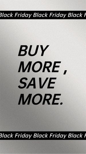 sale, promotion, shopping, Grey Black Friday But More To Save More Instagram Story Template
