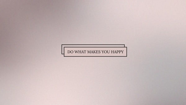 Grey Happy Life Quote Wallpaper